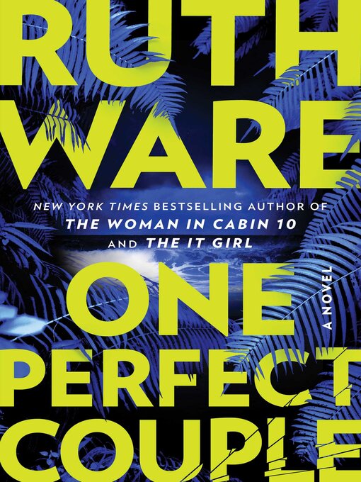 Title details for One Perfect Couple by Ruth Ware - Available